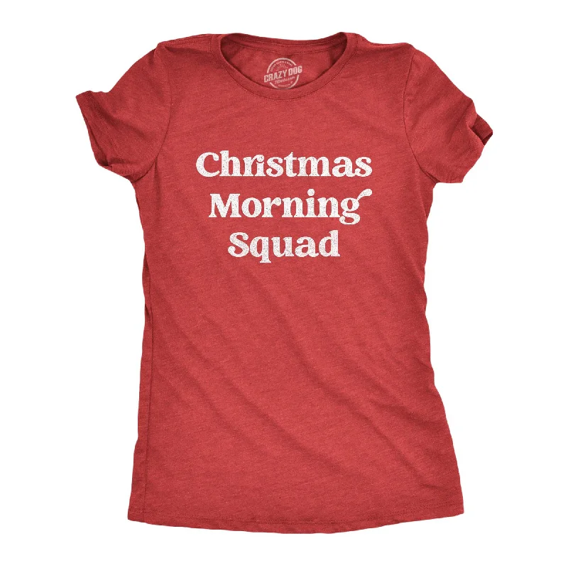 Christmas Morning Squad Women's T Shirt