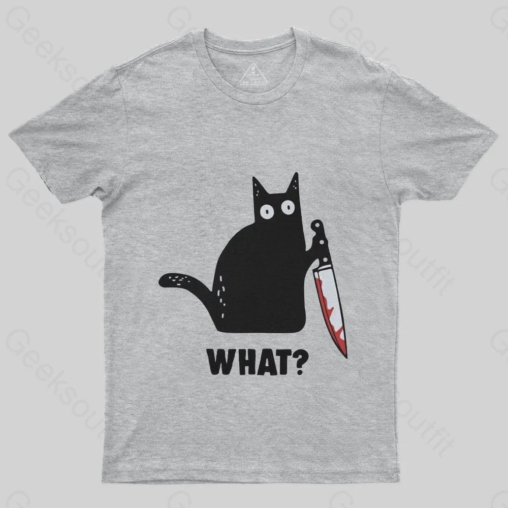 What Cat Funny T-Shirt