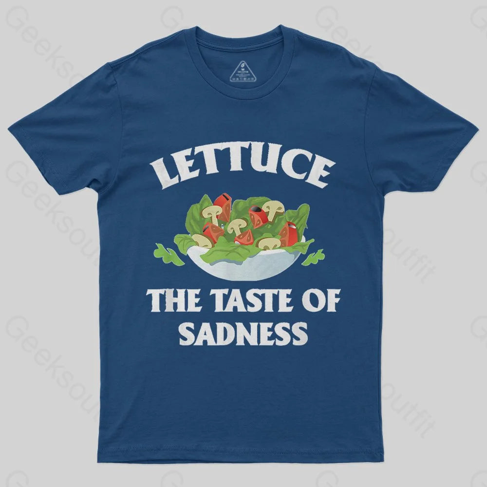 Lettuce The Taste Of Sadness T-Shirt